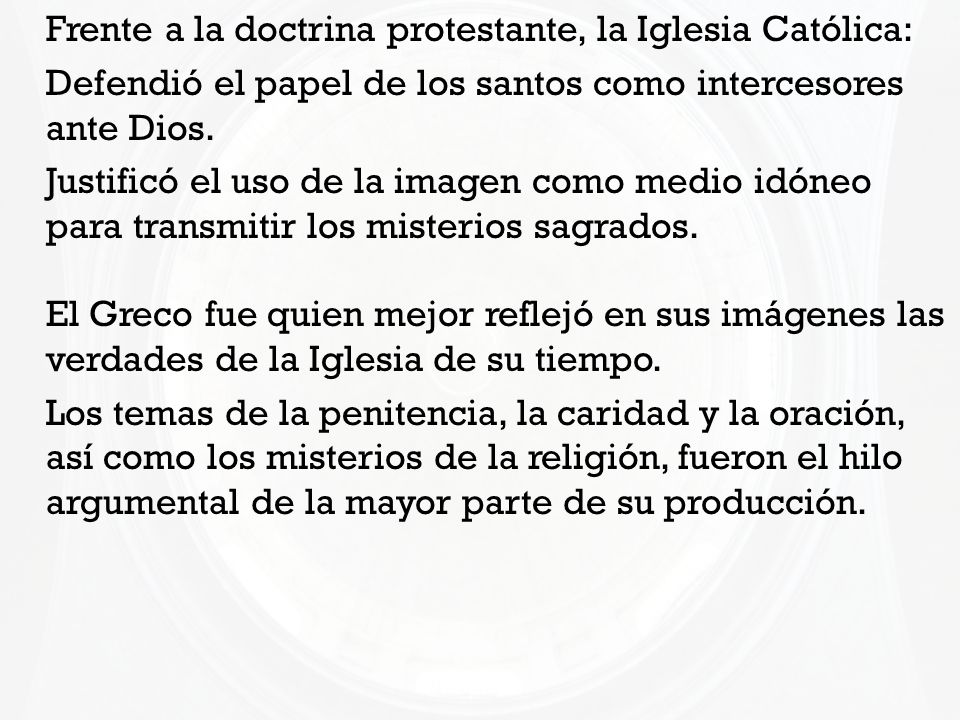 Frente a la doctrina protestante, la Iglesia Católica: