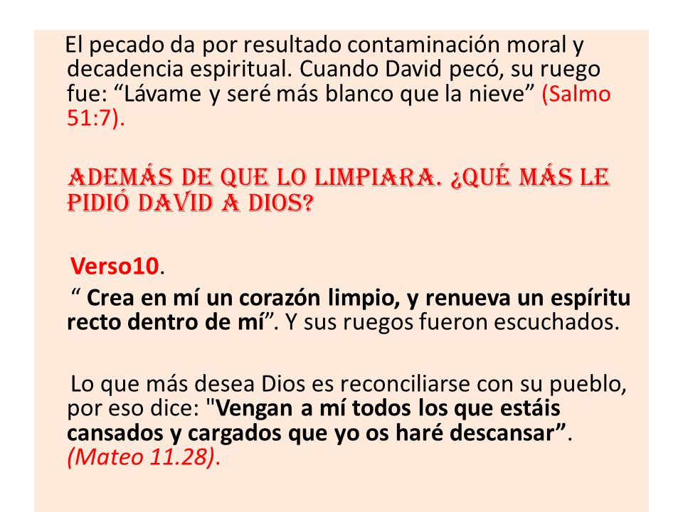 Además de que lo limpiara. ¿Qué más le pidió David a Dios