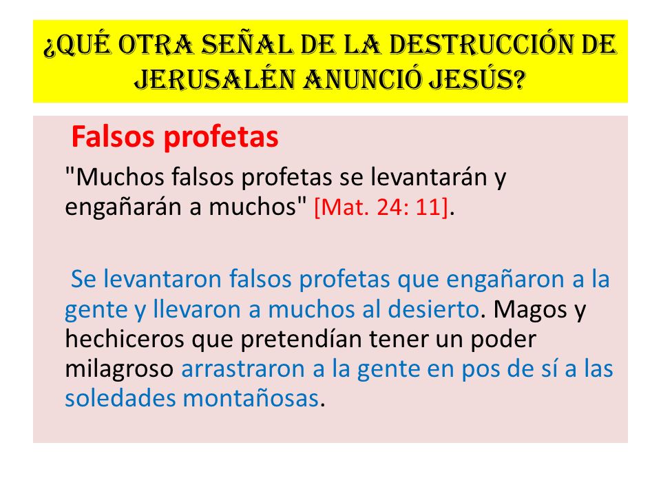¿Qué otra señal de la destrucción de Jerusalén anunció Jesús