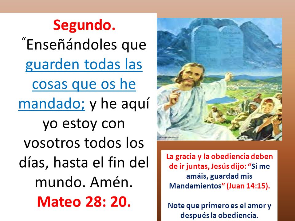 Note que primero es el amor y después la obediencia.