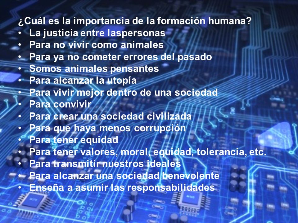 ¿Cuál es la importancia de la formación humana