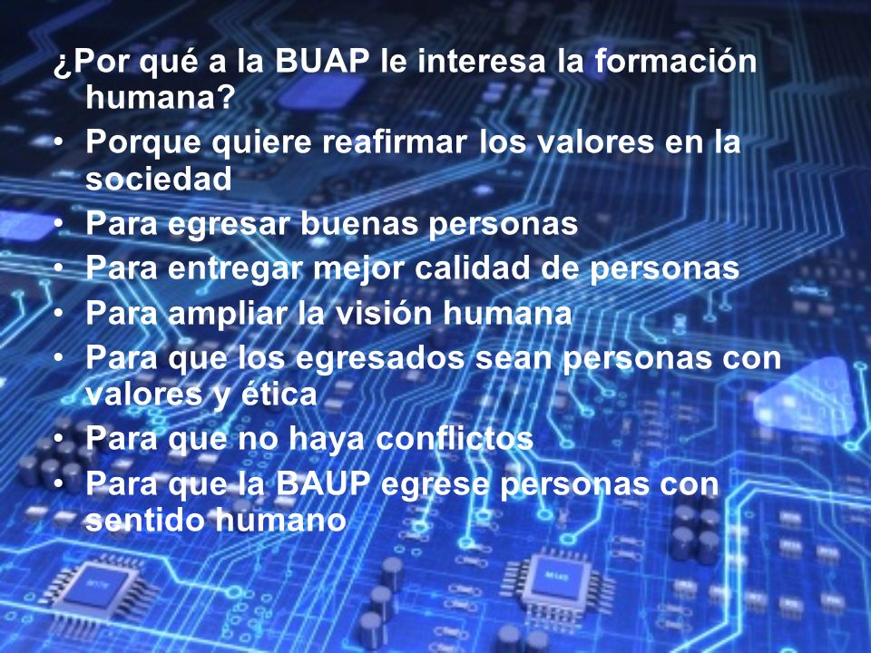 ¿Por qué a la BUAP le interesa la formación humana