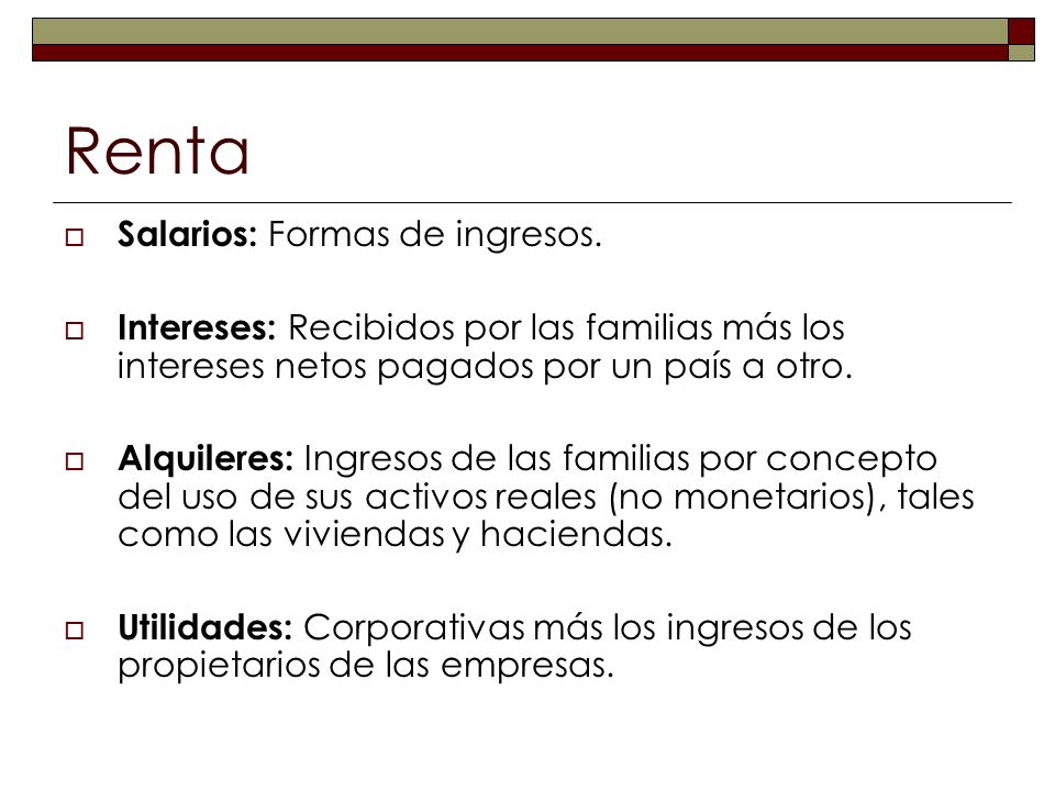 Renta Salarios: Formas de ingresos.