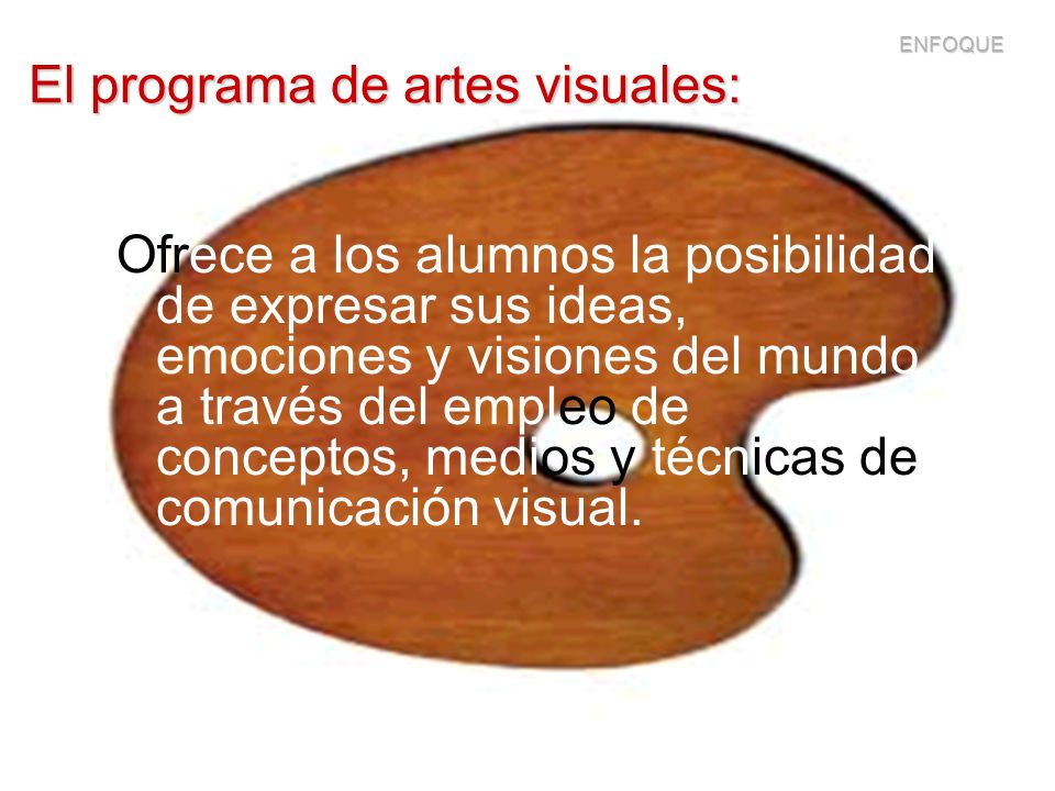 El programa de artes visuales: