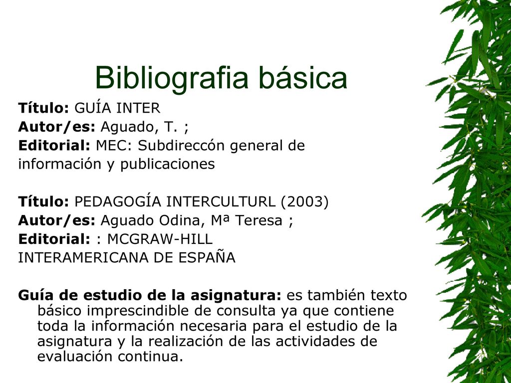Bibliografia básica Título: GUÍA INTER Autor/es: Aguado, T. ;
