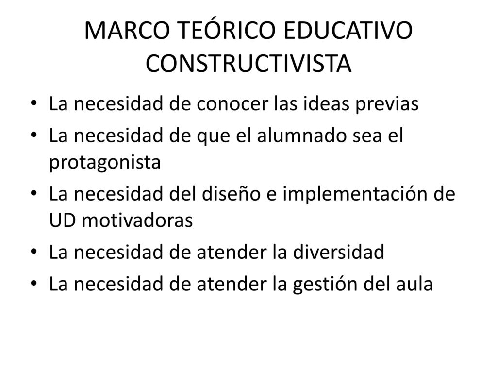 MARCO TEÓRICO EDUCATIVO CONSTRUCTIVISTA