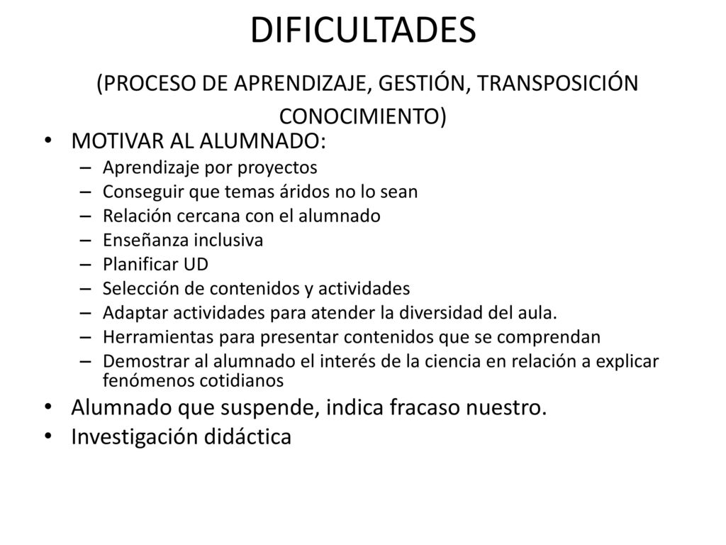 DIFICULTADES (PROCESO DE APRENDIZAJE, GESTIÓN, TRANSPOSICIÓN CONOCIMIENTO)