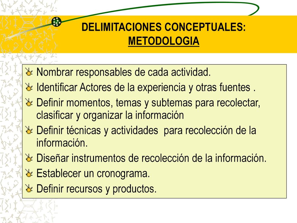 DELIMITACIONES CONCEPTUALES: METODOLOGIA
