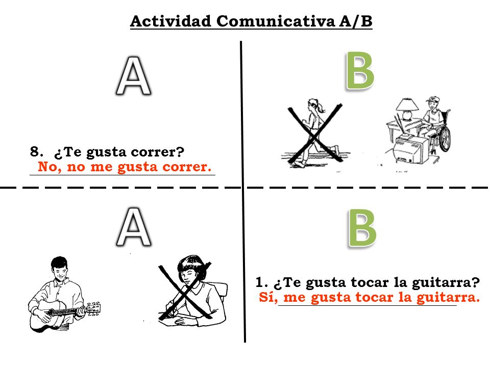 B A A B Actividad Comunicativa A/B 8. ¿Te gusta correr