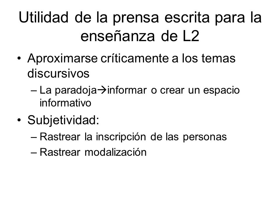 Utilidad de la prensa escrita para la enseñanza de L2