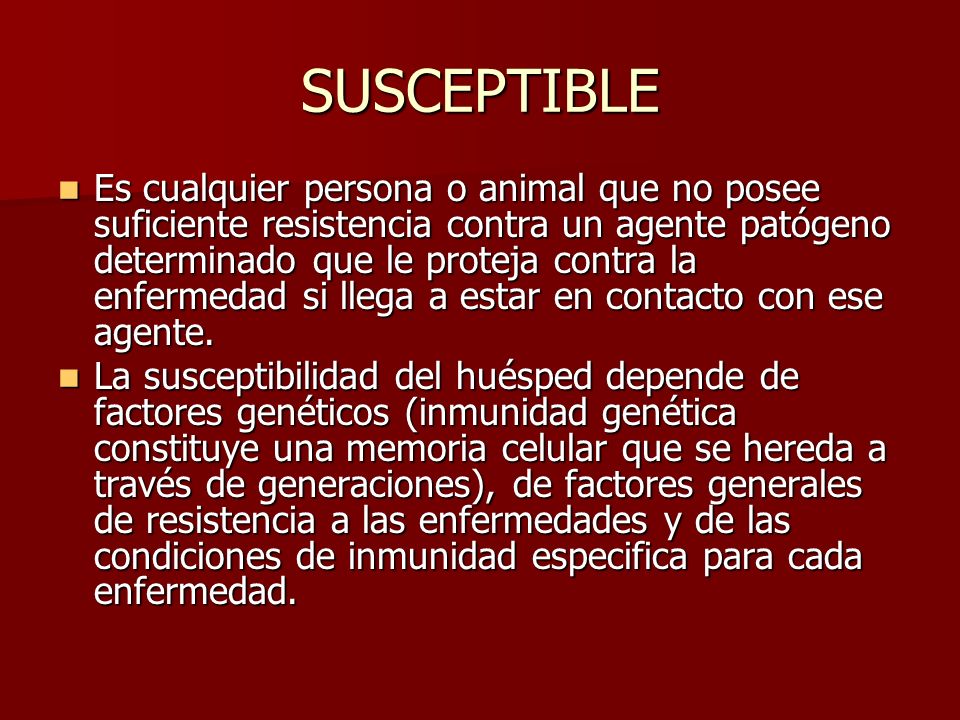SUSCEPTIBLE