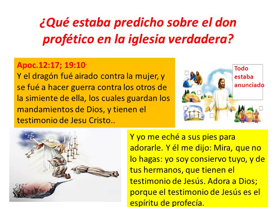 ¿Qué estaba predicho sobre el don profético en la iglesia verdadera