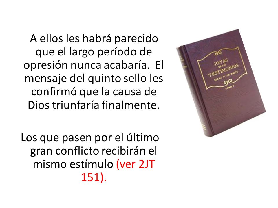 A ellos les habrá parecido que el largo período de opresión nunca acabaría.