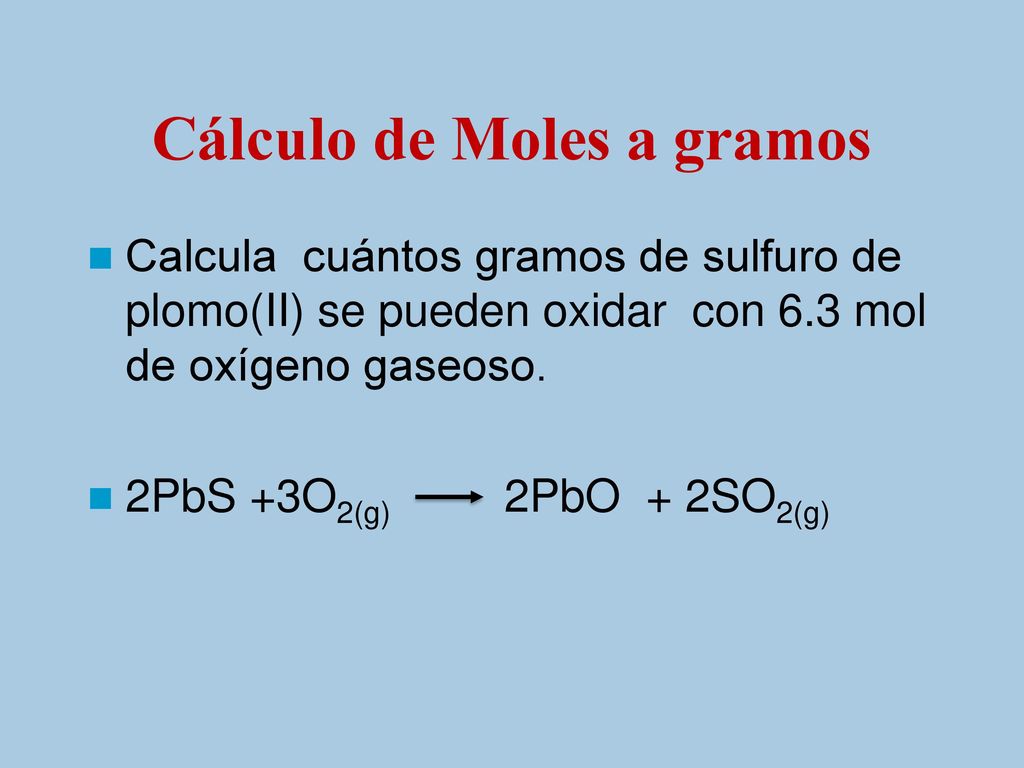 Cálculo de Moles a gramos