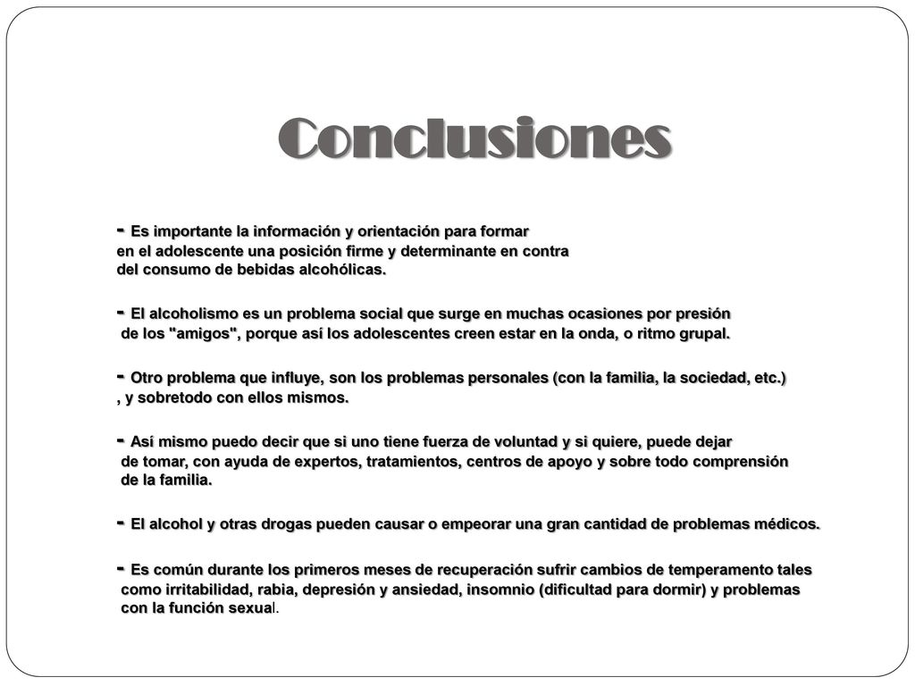 Conclusiones - Es importante la información y orientación para formar