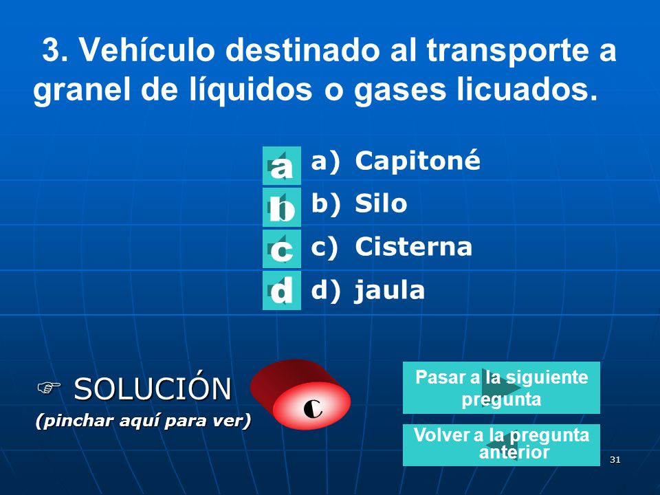 Pasar a la siguiente pregunta Volver a la pregunta anterior