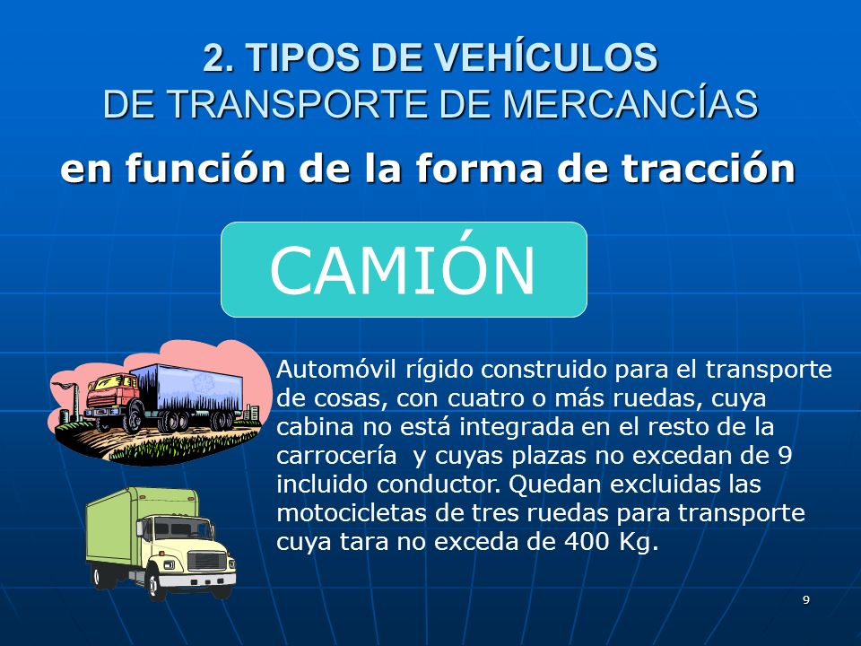 2. TIPOS DE VEHÍCULOS DE TRANSPORTE DE MERCANCÍAS