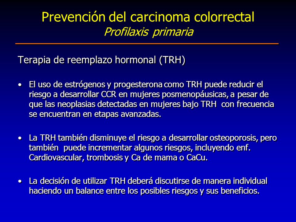 Prevención del carcinoma colorrectal Profilaxis primaria