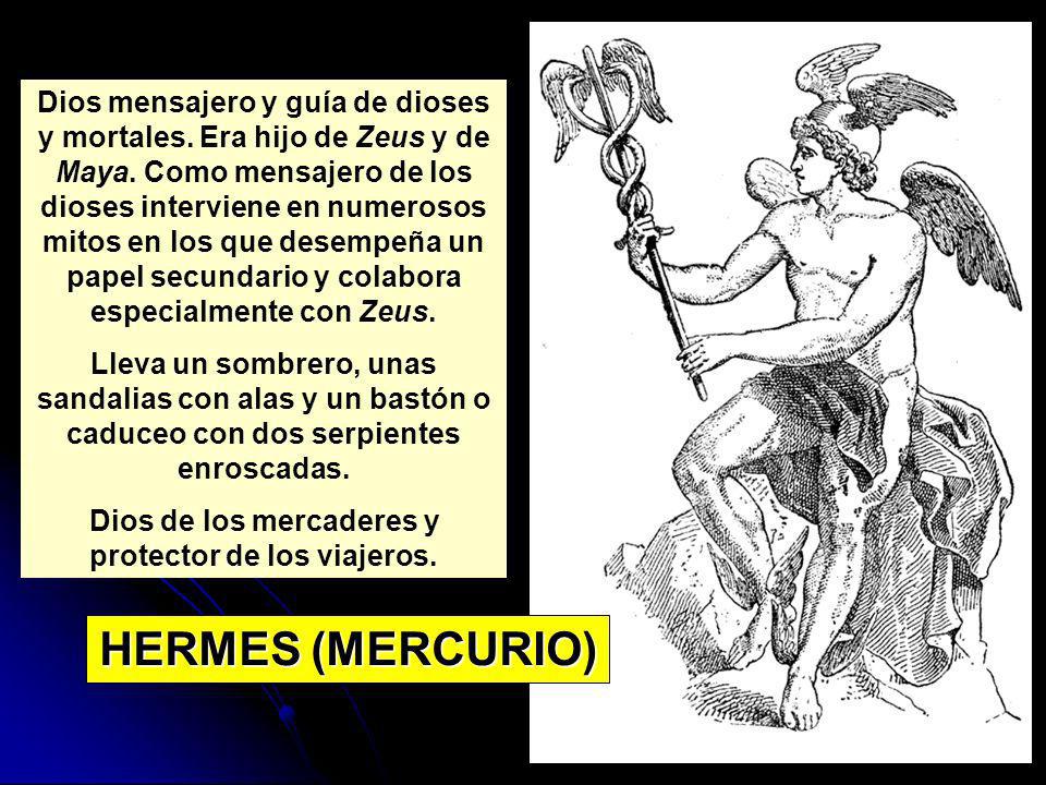 Dios de los mercaderes y protector de los viajeros.