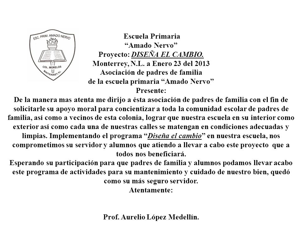 Proyecto: DISEÑA EL CAMBIO. Monterrey, N.L. a Enero 23 del 2013