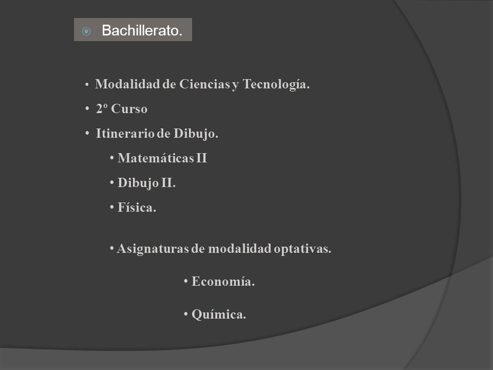 Bachillerato. 2º Curso Itinerario de Dibujo. Matemáticas II Dibujo II.