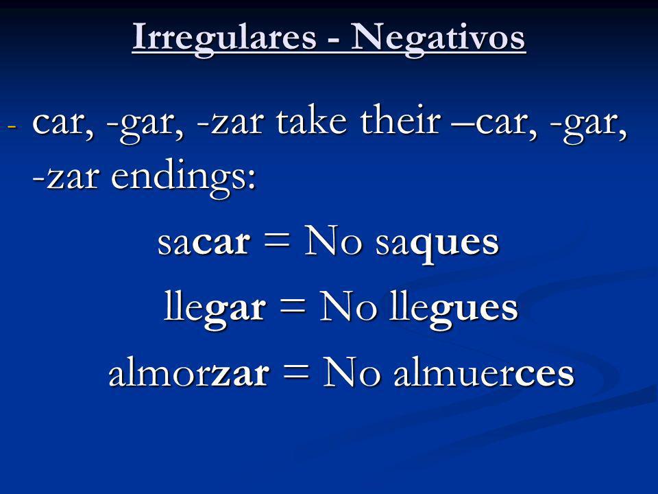 Irregulares - Negativos