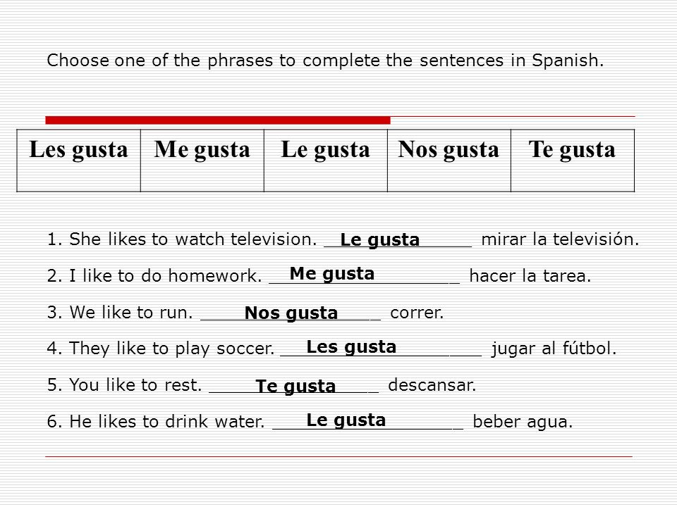 Choose one of the phrases to complete the sentences in Spanish.