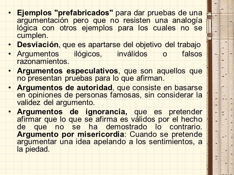 Ejemplos prefabricados para dar pruebas de una argumentación pero que no resisten una analogía lógica con otros ejemplos para los cuales no se cumplen.