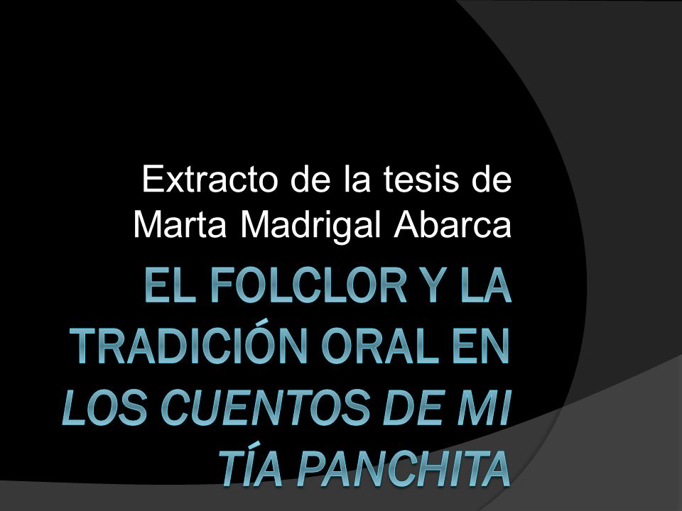 El folclor y la tradición oral en Los cuentos de mi tía Panchita