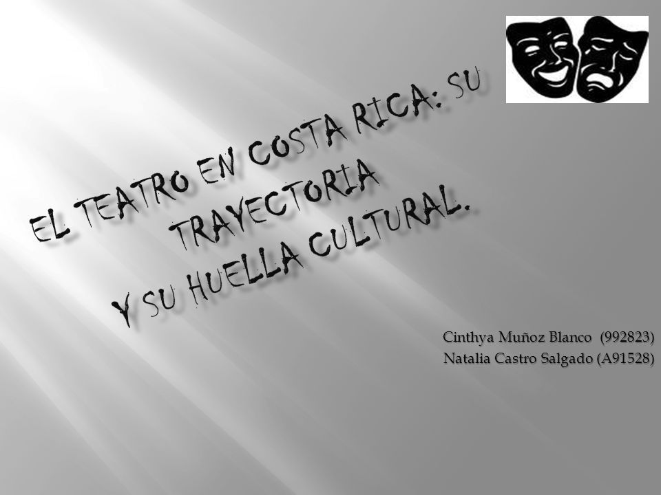 El teatro en Costa Rica: su trayectoria y su huella cultural.