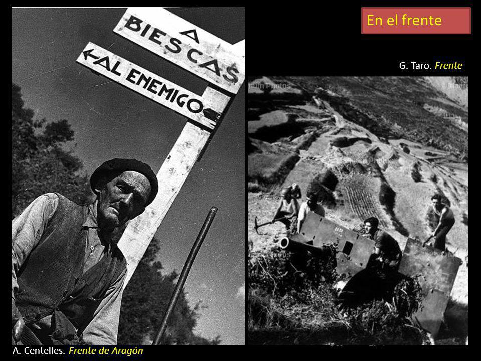 En el frente G. Taro. Frente A. Centelles. Frente de Aragón