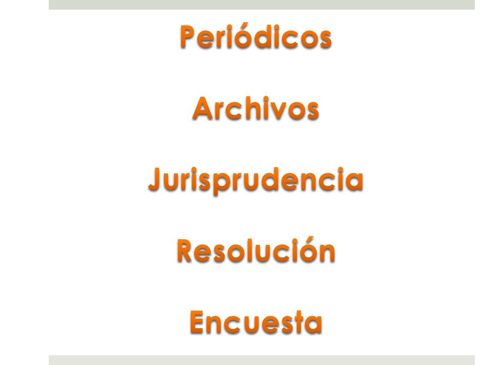 Periódicos Archivos Jurisprudencia Resolución Encuesta