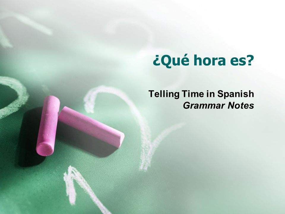 Telling Time in Spanish Grammar Notes