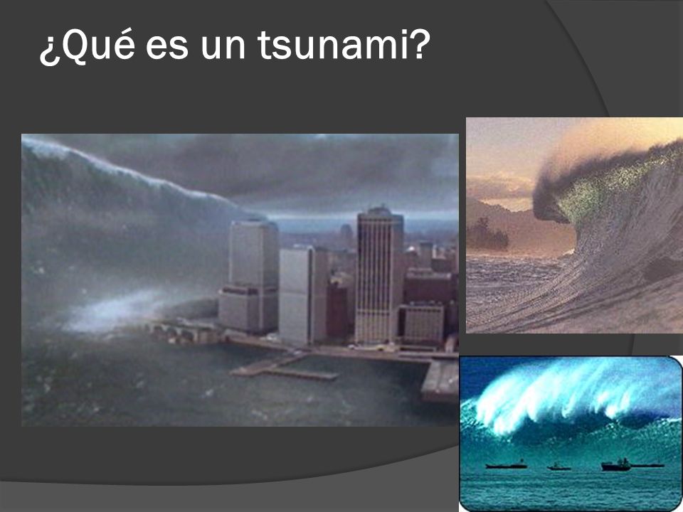 ¿Qué es un tsunami