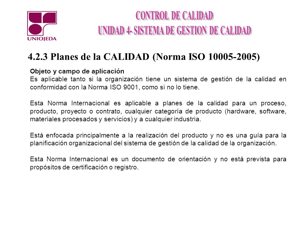 4.2.3 Planes de la CALIDAD (Norma ISO )