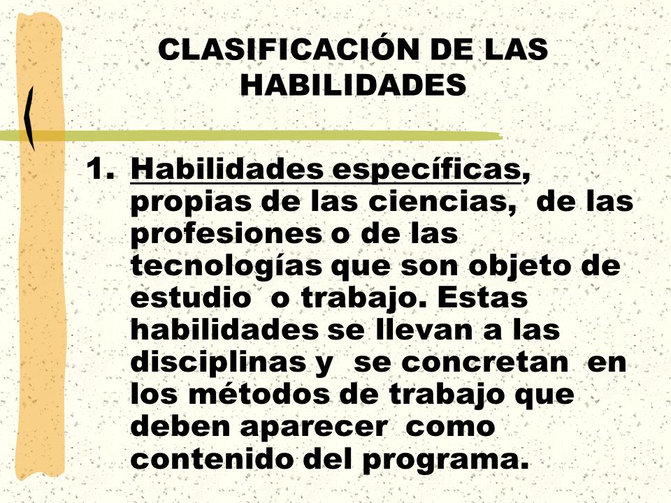 CLASIFICACIÓN DE LAS HABILIDADES