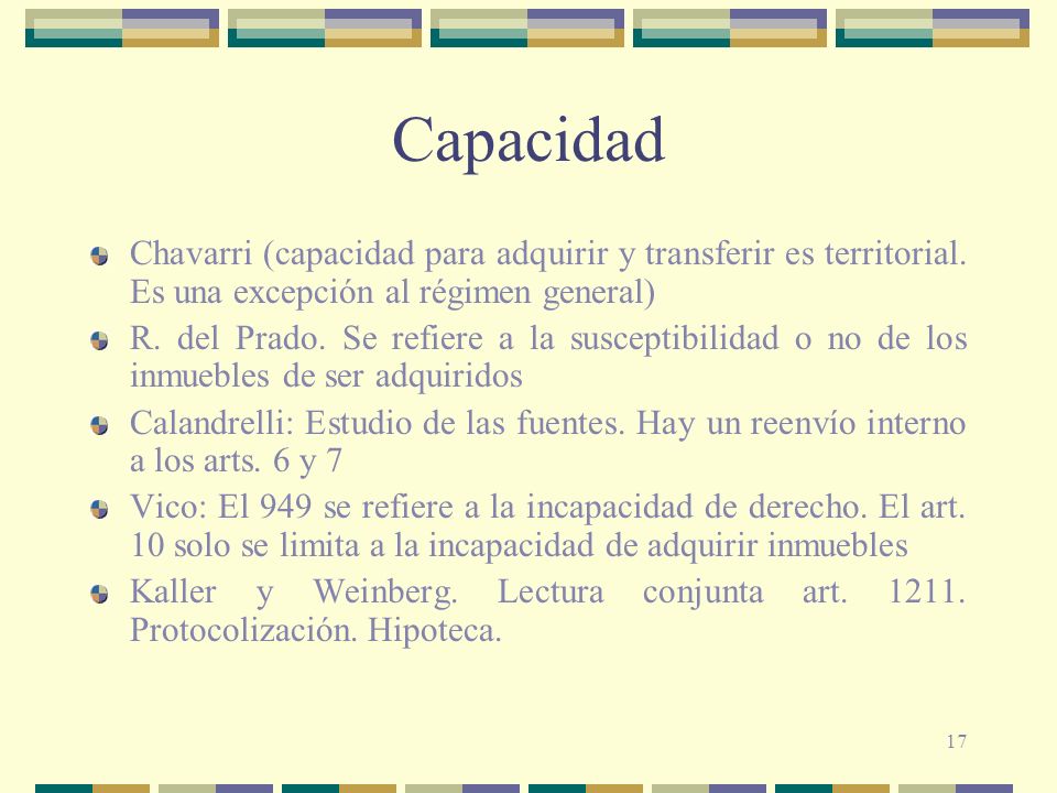Capacidad Chavarri (capacidad para adquirir y transferir es territorial. Es una excepción al régimen general)