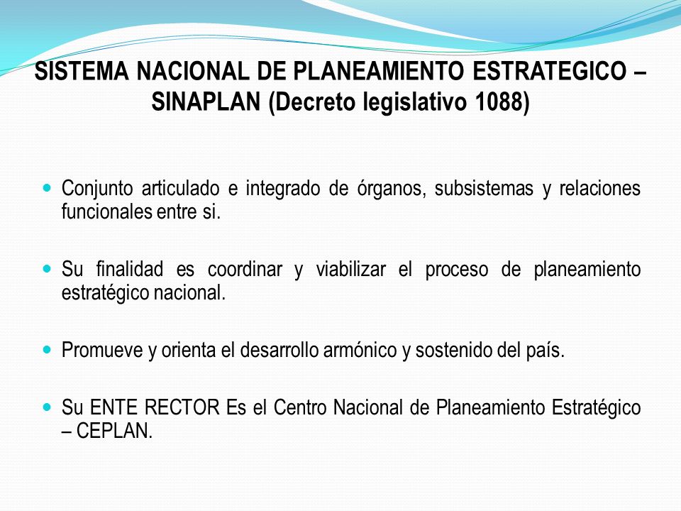 SISTEMA NACIONAL DE PLANEAMIENTO ESTRATEGICO – SINAPLAN (Decreto legislativo 1088)