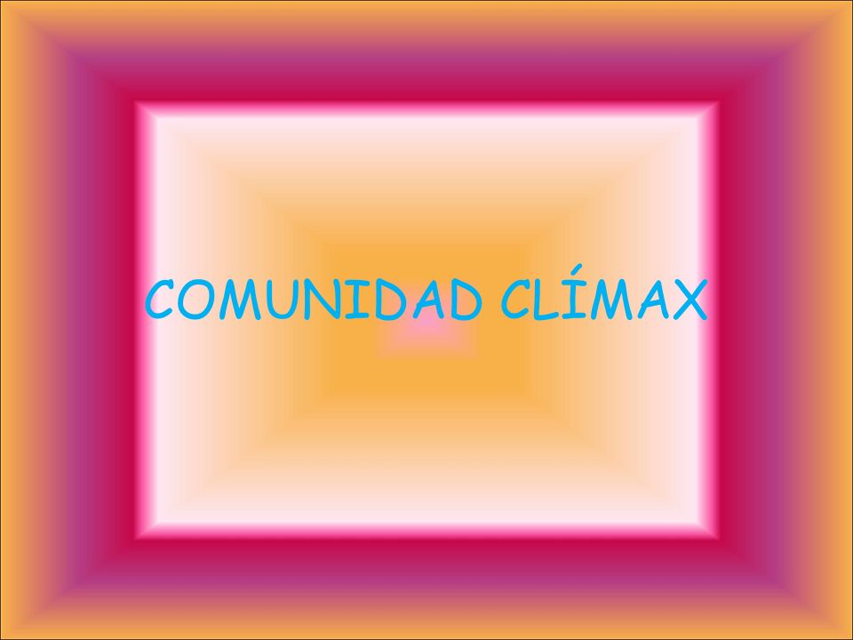 COMUNIDAD CLÍMAX