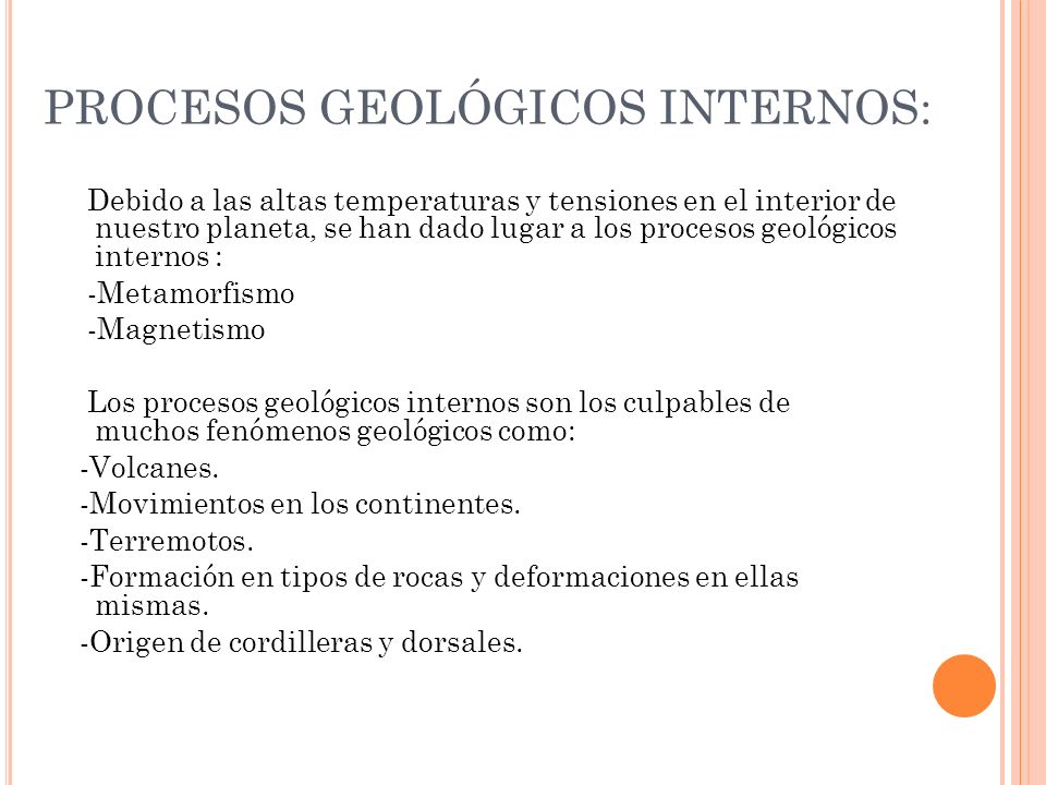 PROCESOS GEOLÓGICOS INTERNOS: