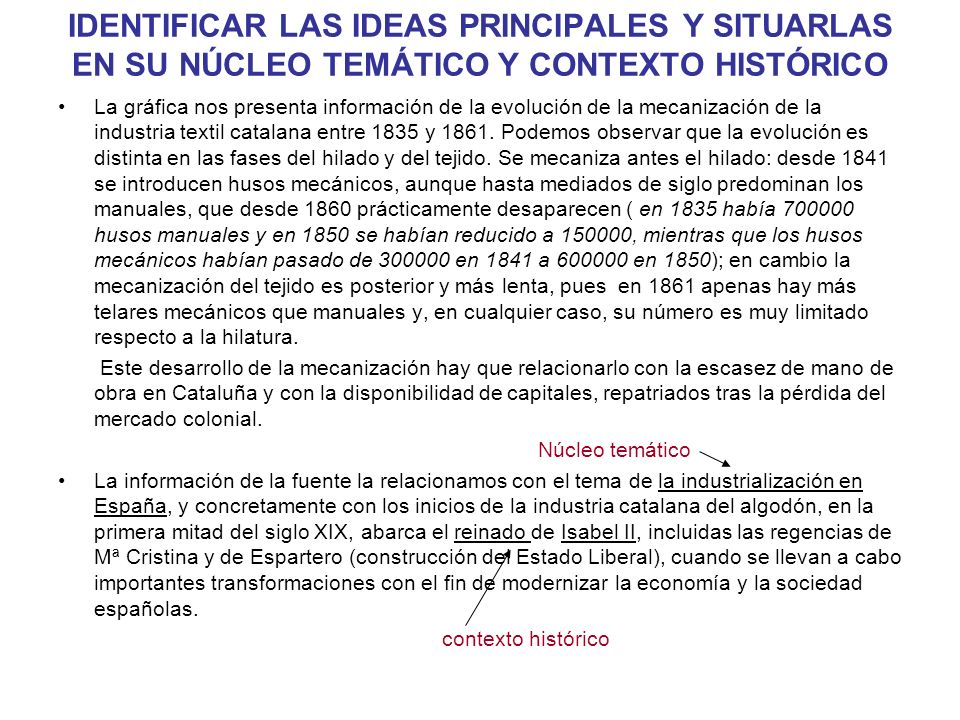 IDENTIFICAR LAS IDEAS PRINCIPALES Y SITUARLAS EN SU NÚCLEO TEMÁTICO Y CONTEXTO HISTÓRICO