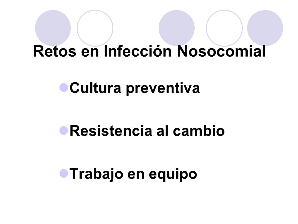 Retos en Infección Nosocomial