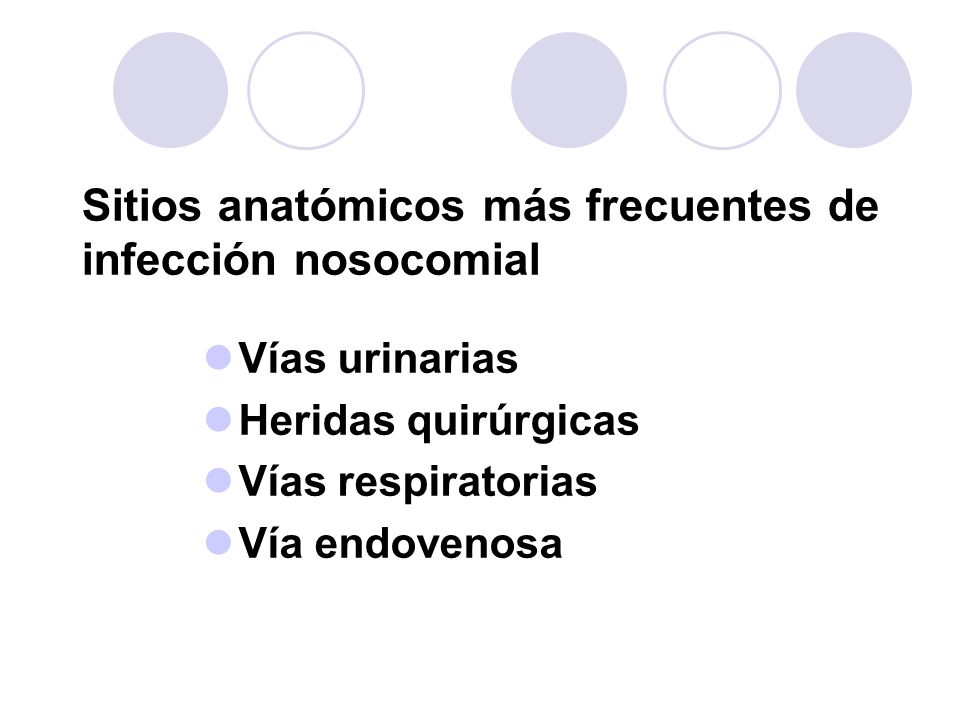 Sitios anatómicos más frecuentes de infección nosocomial