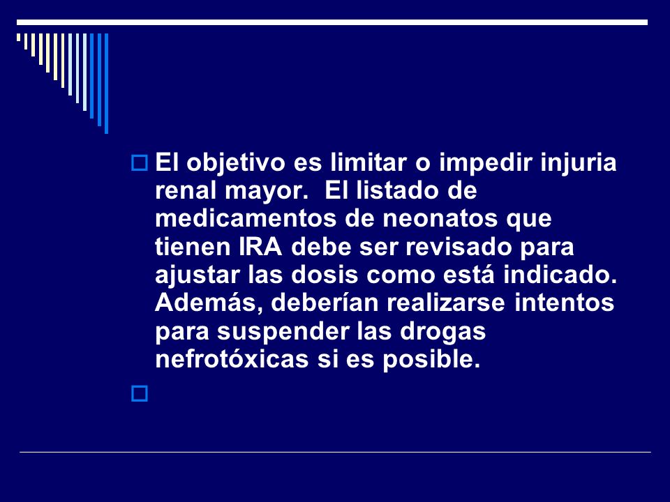 El objetivo es limitar o impedir injuria renal mayor