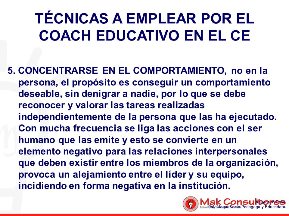 TÉCNICAS A EMPLEAR POR EL COACH EDUCATIVO EN EL CE