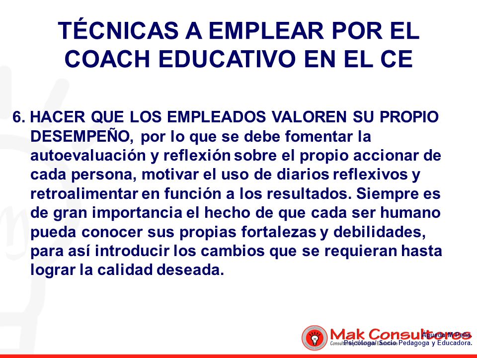 TÉCNICAS A EMPLEAR POR EL COACH EDUCATIVO EN EL CE