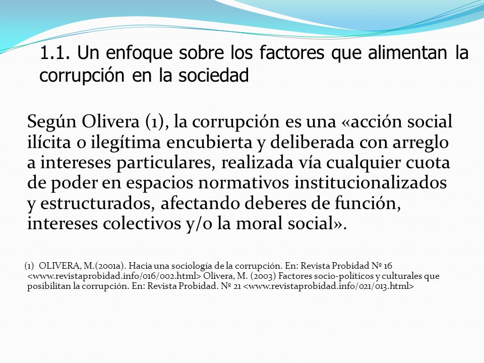 1.1. Un enfoque sobre los factores que alimentan la corrupción en la sociedad