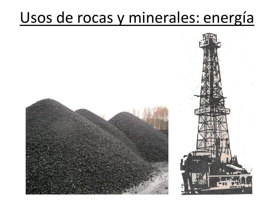 Usos de rocas y minerales: energía