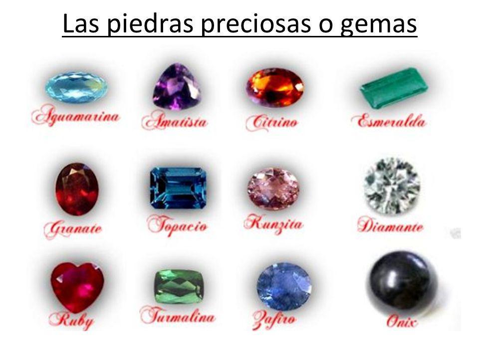 Las piedras preciosas o gemas