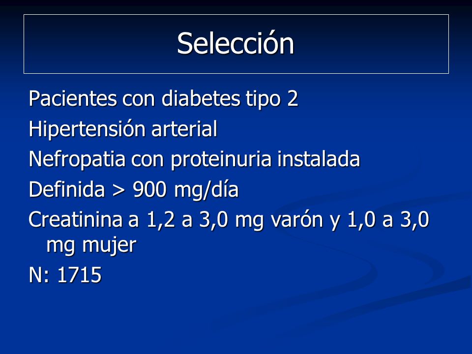 Selección Pacientes con diabetes tipo 2 Hipertensión arterial